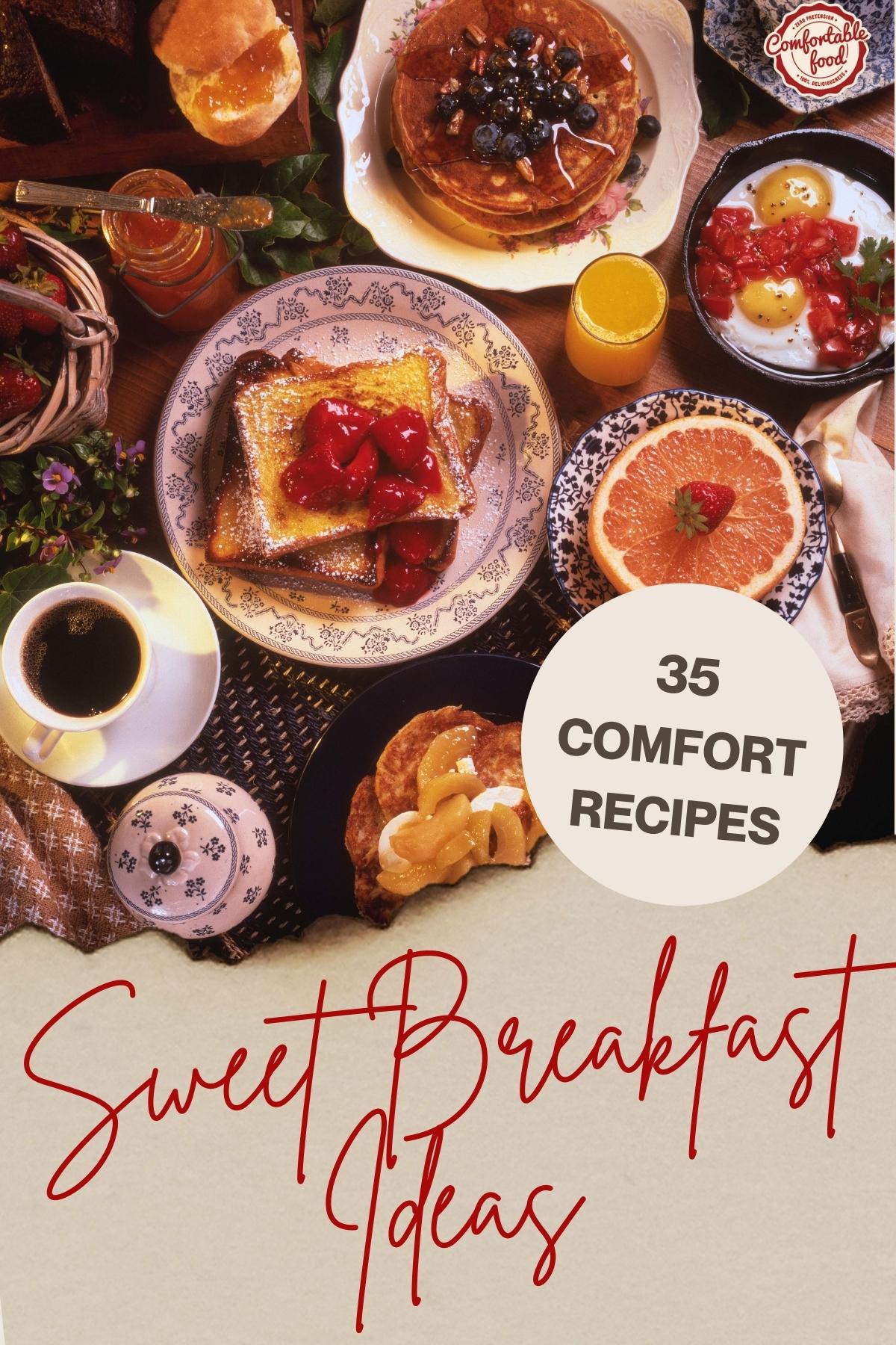 35 best sweet breakfast ideas socials
